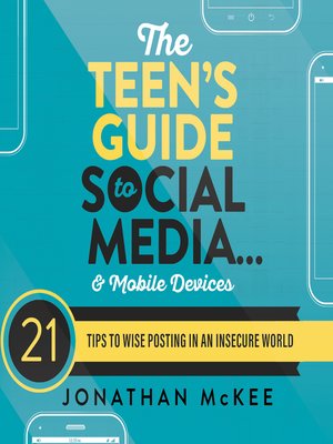 cover image of The Teen's Guide to Social Media...and Mobile Devices